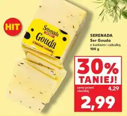 Kaufland SERENADA Ser Gouda z kurkami i cebulką 100 g oferta