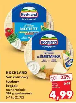 Kaufland HOCHLAND Ser kremowy topiony krążek oferta