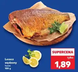 Kaufland Leszcz wędzony oferta
