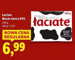 Lidl Łaciate Masło ekstra 83% oferta