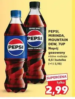 Kaufland Pepsi, Mirinda, Mountain Dew, 7UP Napój gazowany oferta