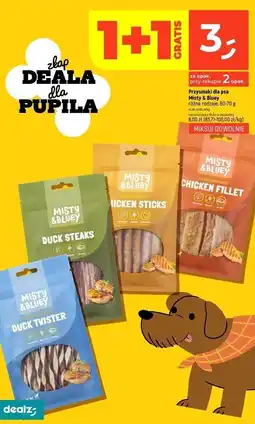 Dealz Misty & Bluey Przysmaki dla psa (Chicken Sticks, Chicken Fillet, Duck Steaks, Duck Twister) oferta