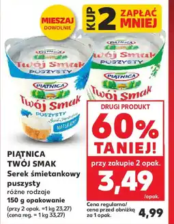 Kaufland Piątnica Twój Smak Serek puszysty oferta
