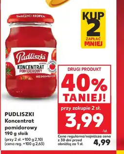 Kaufland Pudliszki Koncentrat pomidorowy oferta
