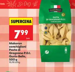 Biedronka Makaron conchiglioni Pasta di Gragnano P.G.I. Gusto Bello oferta