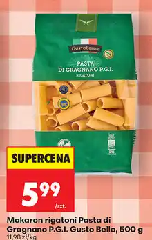 Biedronka Makaron rigatoni Pasta di Gragnano P.G.I. Gusto Bello oferta