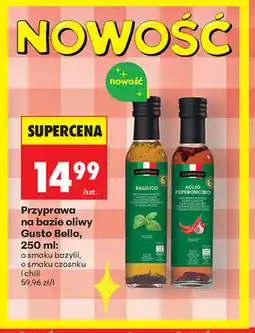 Biedronka Przyprawa na bazie oliwy Gusto Bello, 250 ml (bazylia, czosnek i chili) oferta