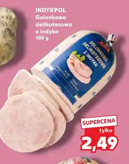 Kaufland Indykpol Golonkowa delikatesowa oferta