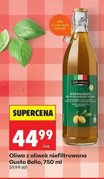 Biedronka Oliwa z oliwek niefiltrowana Gusto Bello, 750 ml oferta