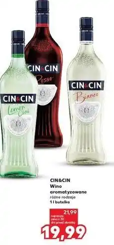 Kaufland CIN&CIN Wino aromatyzowane różne rodzaje 1 l butelka oferta