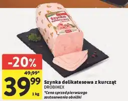 Intermarche Szynka delikatesowa z kurcząt Drobimex oferta