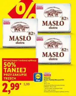 Lidl Masło Z Polskiej Mleczarni 82% oferta
