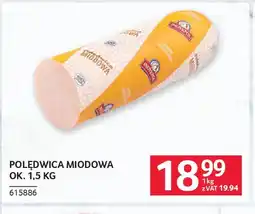 Selgros Polędwica miodowa oferta