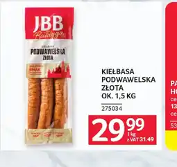 Selgros JBB Kiełbasa Podwawelska Złota oferta