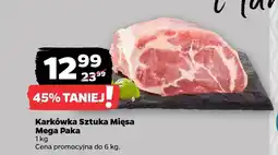 Netto Karkówka Sztuka Mięsa Mega Paka oferta