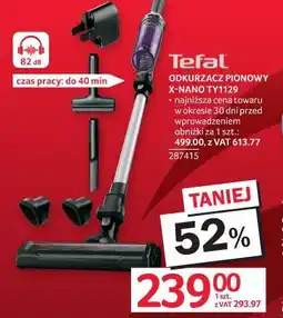 Selgros Tefal Odkurzacz pionowy X-Nano TY1129 oferta