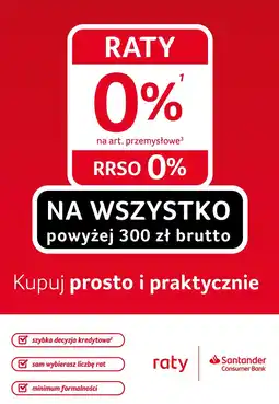 Selgros Raty 0% na art. przemysłowe przy zakupach powyżej 300 zł brutto (Santander Consumer Bank) oferta