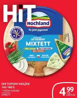 Selgros Ser Topiony Krążek Hochland MixTett oferta
