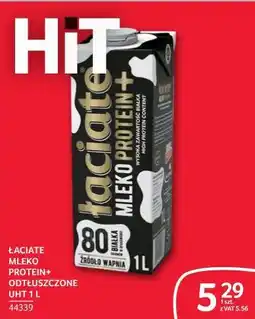 Selgros Łaciate mleko protein+ odtłuszczone UHT 1 l oferta