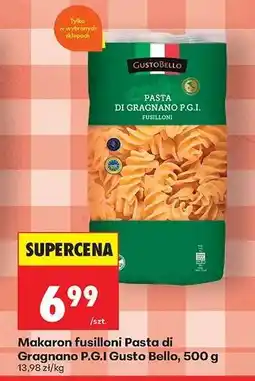 Biedronka Makaron fusilloni Pasta di Gragnano P.G.I Gusto Bello, 500 g oferta