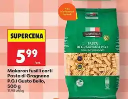 Biedronka Makaron fusilli corti Pasta di Gragnano P.G.I Gusto Bello , 500 g oferta