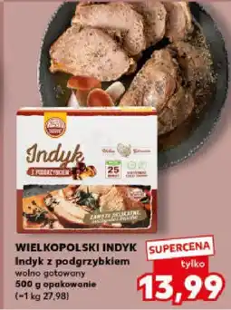 Kaufland Indyk z podgrzybkiem wolno gotowany oferta