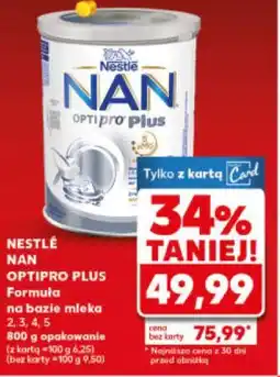 Kaufland Nestlé NAN OPTIPRO Plus Formula na bazie mleka oferta