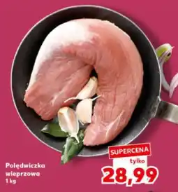 Kaufland Polędwiczka wieprzowa oferta
