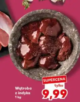 Kaufland Wątroba z indyka oferta