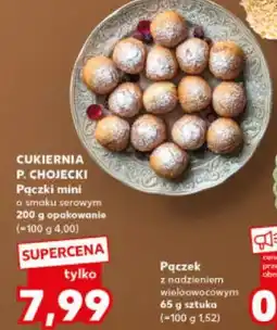Kaufland Pączki mini o smaku serowym Cukiernia P. Chojecki oferta