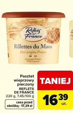 Carrefour Market Pasztet wieprzowy pieczony Rillettes du Mans Reflets de France oferta