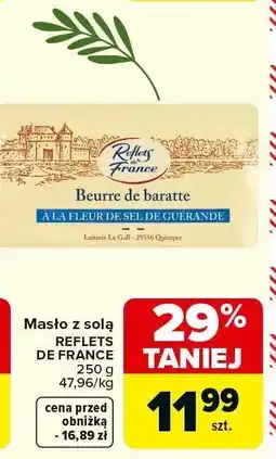 Carrefour Masło z solą Reflets de France oferta