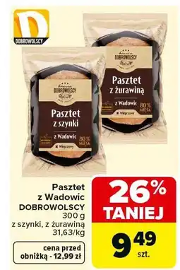 Carrefour Market Pasztet z szynki, z żurawiną z Wadowic DOBROWOLSCY oferta