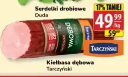 API MARKET Tarczyński Kiełbasa dębowa oferta