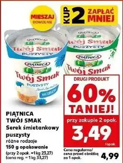 Kaufland Serek puszysty ze szczypiorkiem Piątnica Twój Smak oferta