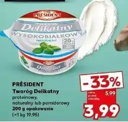 Kaufland Twaróg wysokobiałkowy naturalny President oferta