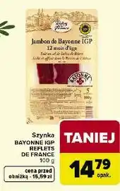 Carrefour Szynka wieprzowa z bayonne Reflets De France oferta