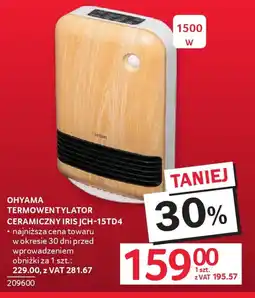 Selgros Ohyama Termowentylator ceramiczny Iris JCH-15TD4 oferta