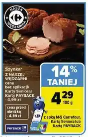 Carrefour Szynka z naszej wędzarni Nasza Wędzarnia Carrefour oferta
