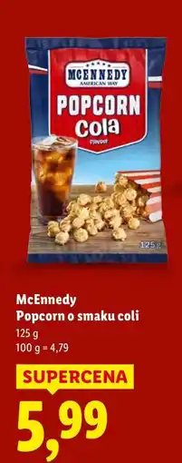 Lidl Popcorn o smaku coli McEnnedy oferta