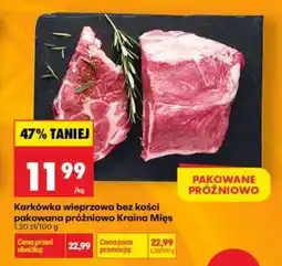 Biedronka Karkówka wieprzowa bez kości pakowana próżniowo Kraina Mięs oferta