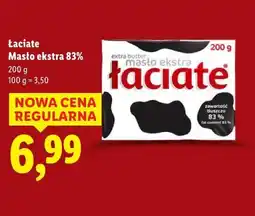 Lidl Łaciate Masło ekstra 83% oferta