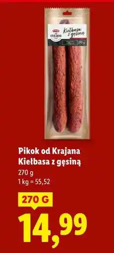Lidl Pikok od Krajana Kiełbasa z gęsiną oferta