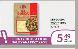 Selgros Ser Gouda wióry oferta