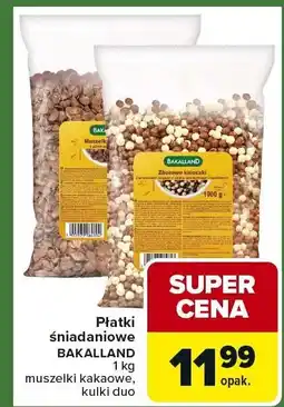 Carrefour Express Płatki śniadaniowe BAKALLAND muszelki kakaowe, kulki duo oferta