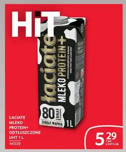Selgros Łaciate mleko protein+ odtłuszczone uht oferta