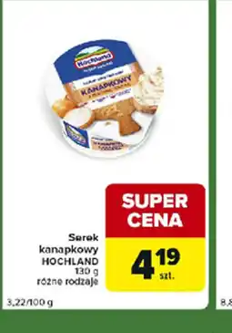 Carrefour Express Serek Hochland kanapkowy oferta