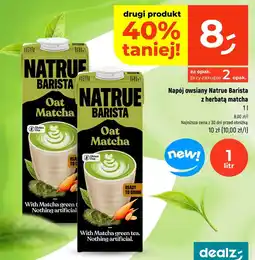 Dealz Napój owsiany Natrue Barista z herbatą matcha oferta