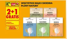 Biedronka Plony Natury - Wszystkie mąki i skrobia oferta