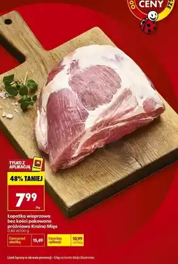 Biedronka Łopatka wieprzowa bez kości pakowana próżniowo Kraina Mięs oferta